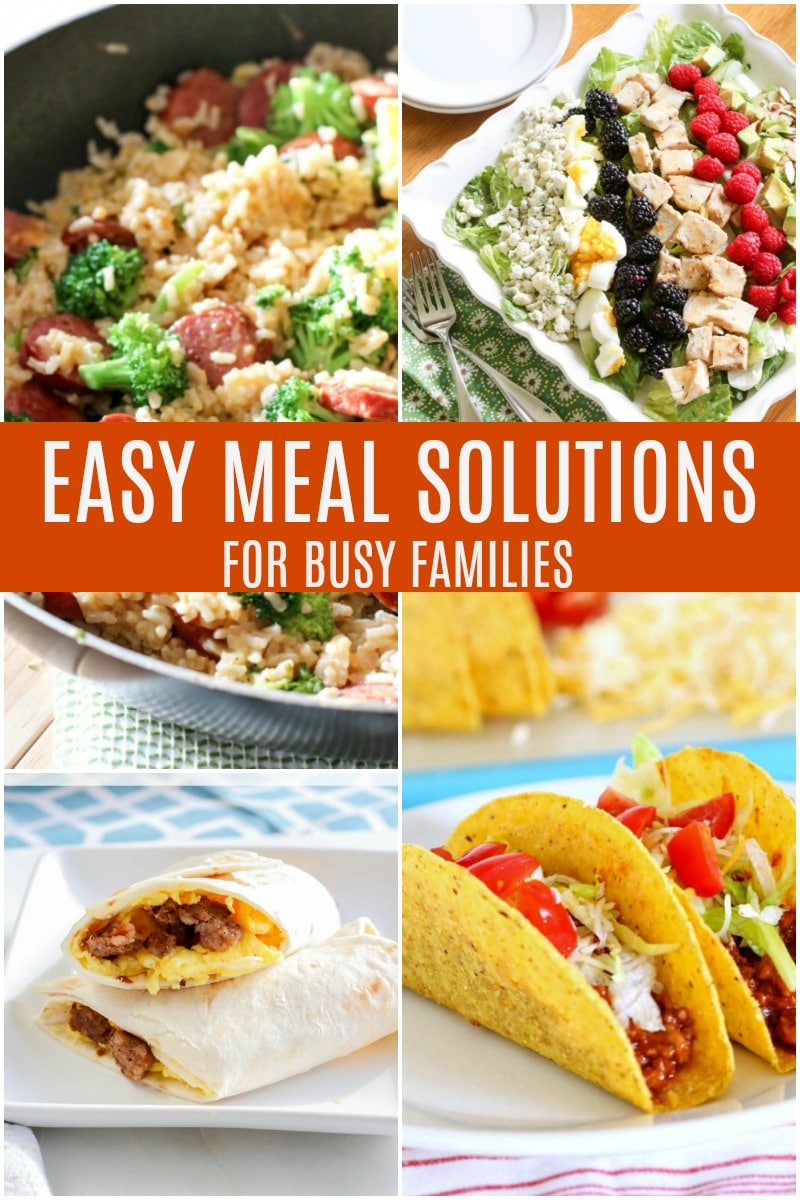 Easy Meal Solutions for Busy Families
