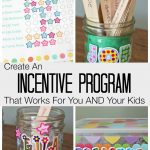 Create An Incentive Program That Works For You AND Your Kids