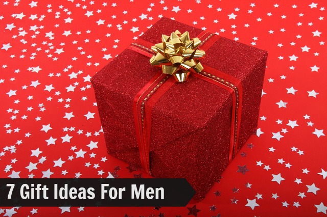 7 Gift Ideas for Men 