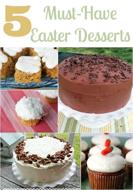 Top 5 Must-Have Easter Desserts