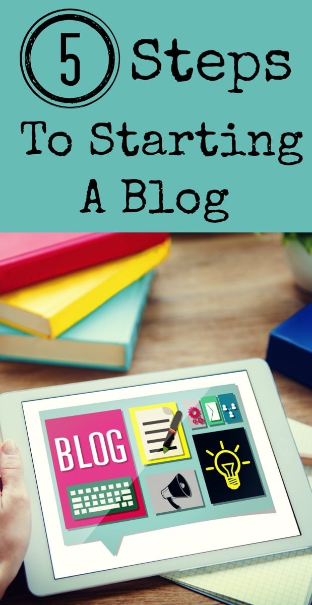 5 Steps To Starting A Blog that anyone can follow! 