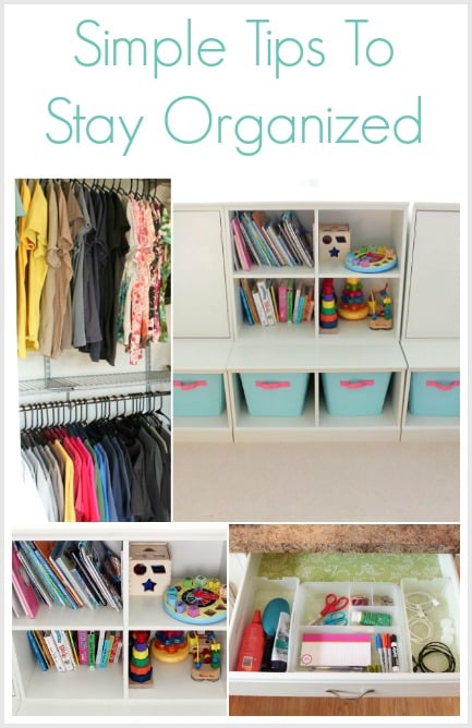 Simple Tips to Stay Organized 