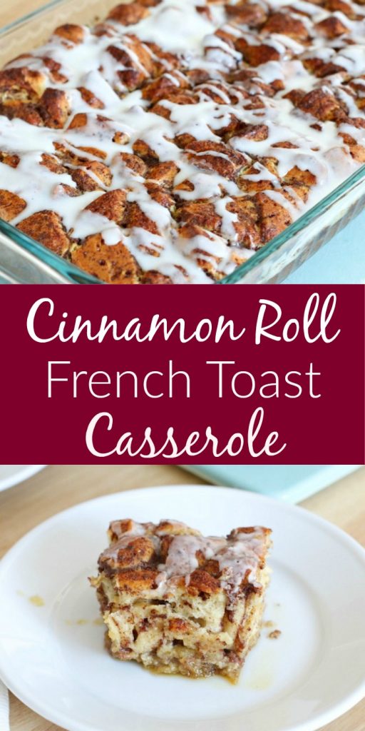 Easy cinnamon roll french toast casserole pin 