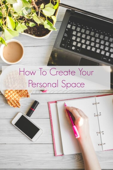 Tips to Create Your Own Space