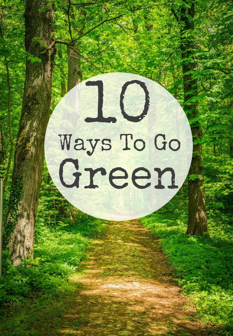 10 Ways to Go Green