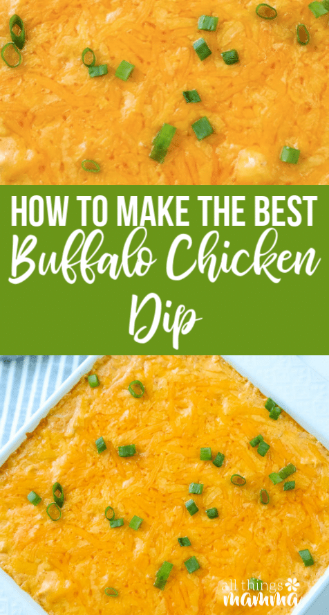 How To Make The Best Buffalo Chicken Dip Guide: Try this Buffalo Chicken Guide for tips and tricks to an amazing appetizer! #buffalochicken #buffalochickendip #appetizer #allthingsmamma | allthingsmamma.com