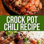 Crock Pot Chili - All Things Mamma - Family Favorite!