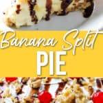 No-Bake Banana Split Pie