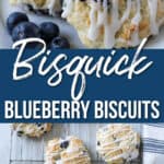 15-Minute Bisquick Blueberry Biscuits