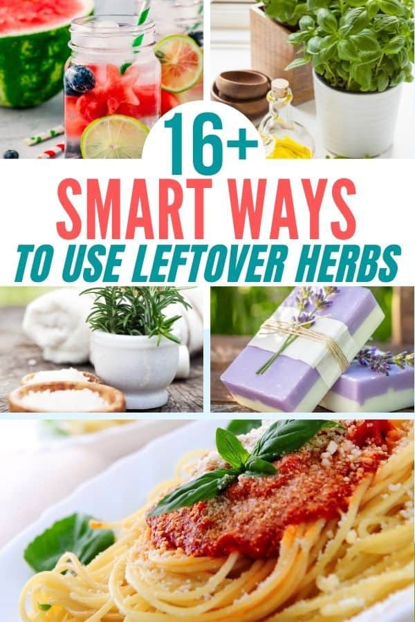 collage of showing ways to use leftover herbs