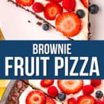 Brownie Fruit Pizza