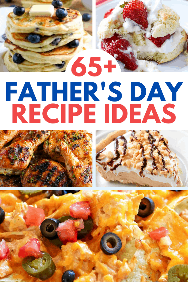 round up of father's day recipes