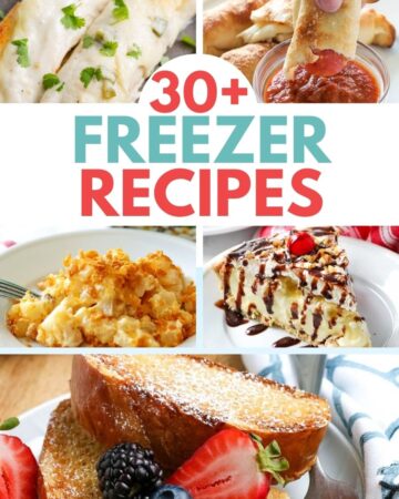 45+ Freezer Cooking Recipes You Can Make Now and Eat Later