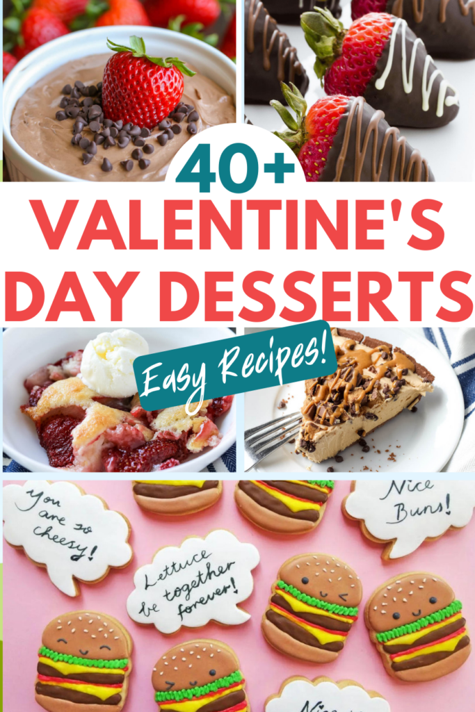 40+ Valentine&#8217;s Day Desserts
