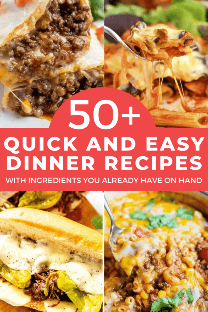 50+ Quick &#038; Easy Dinner Ideas