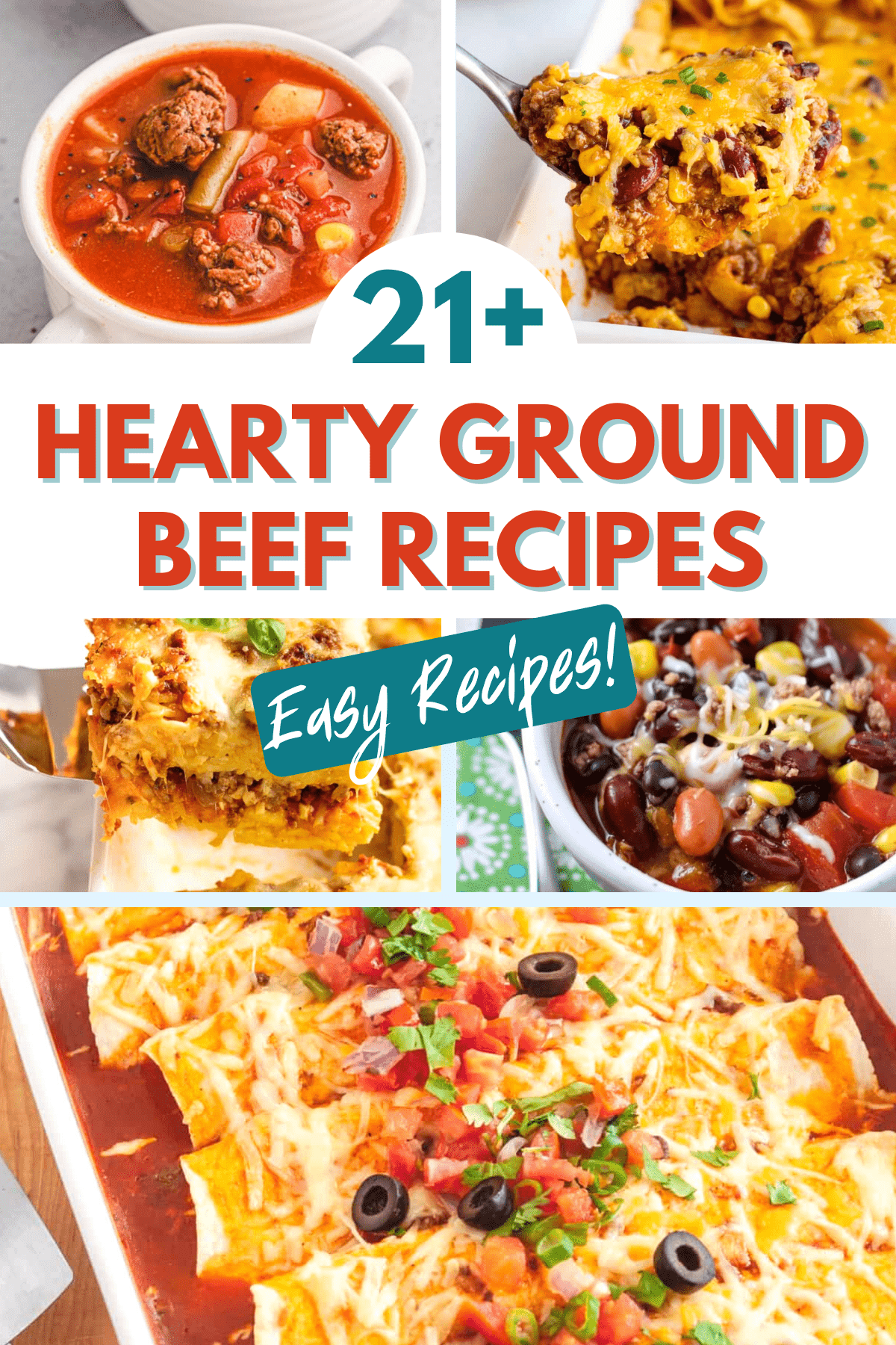 21+ hearty ground beef recipes collage. 