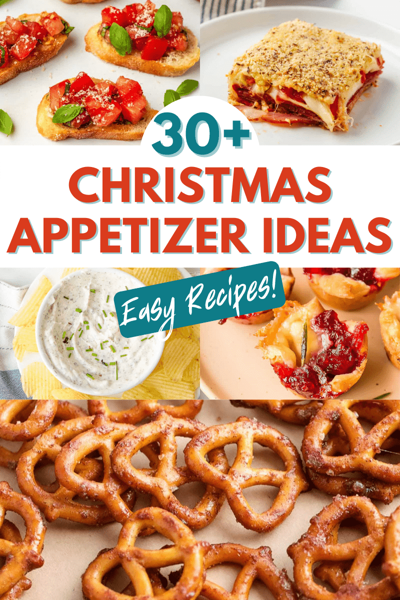 A collage of images reading, "30+ Christmas Appetizer Ideas". 