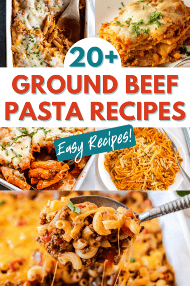 20+ ground beef pasta recipes collage.