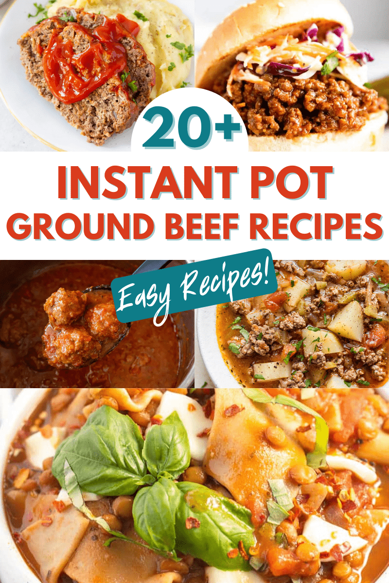 20+ Instant Pot Ground Beef Recipes to Make Tonight