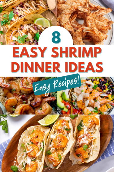 8 easy shrimp dinner ideas collage.