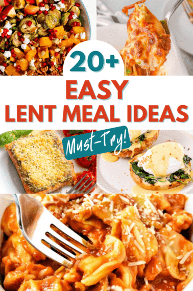 20+ Easy lent meal ideas collage.