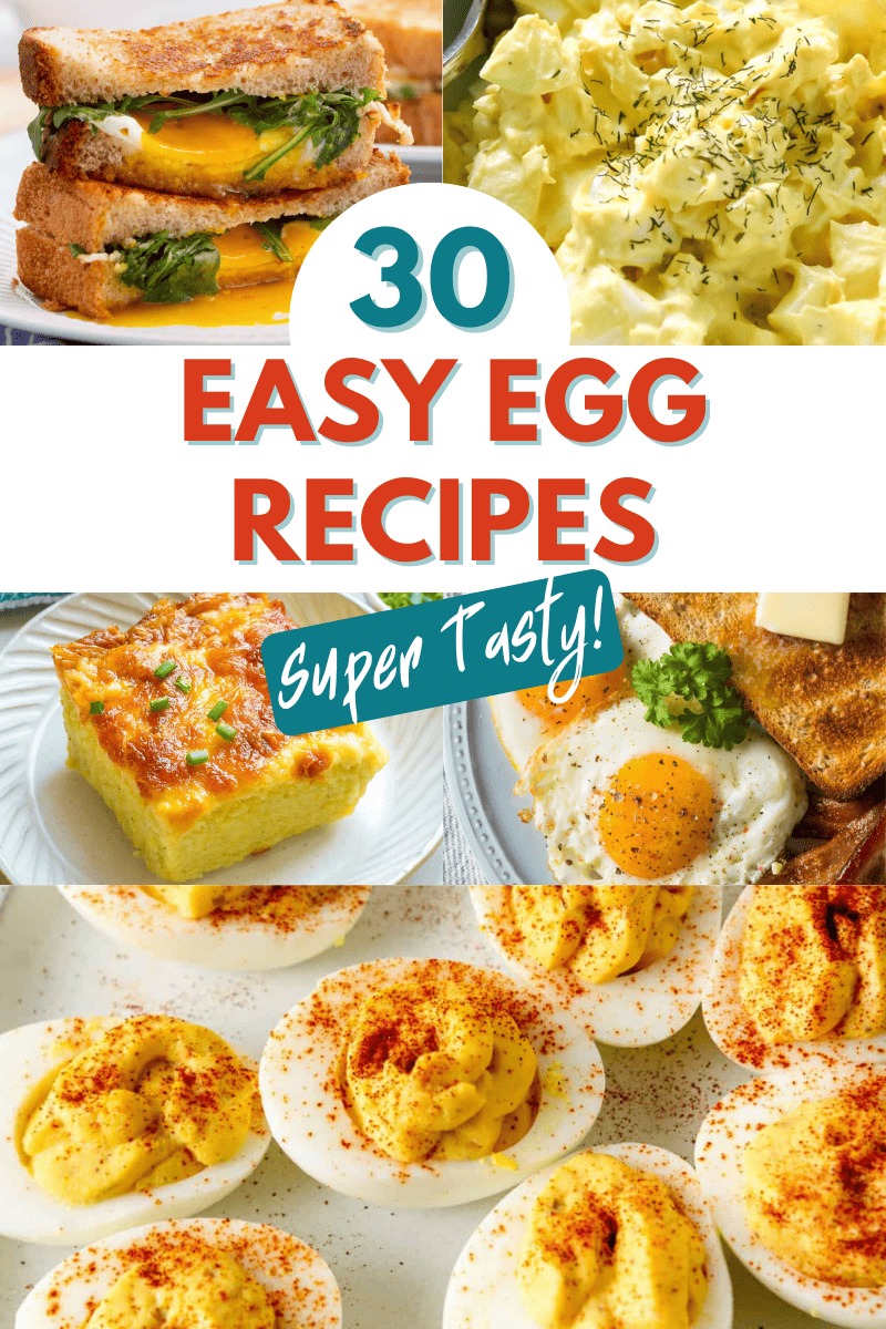 30 easy egg recipes collage image