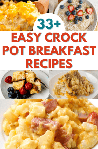 A collage of breakfast images reading "33+ easy crock pot breakfast recipes".