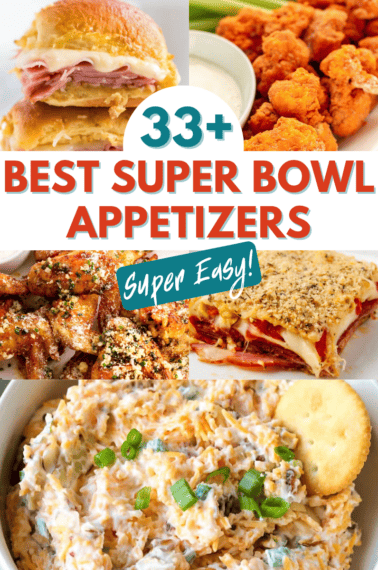 33+ best super bowl appetizers collage of appetizers.