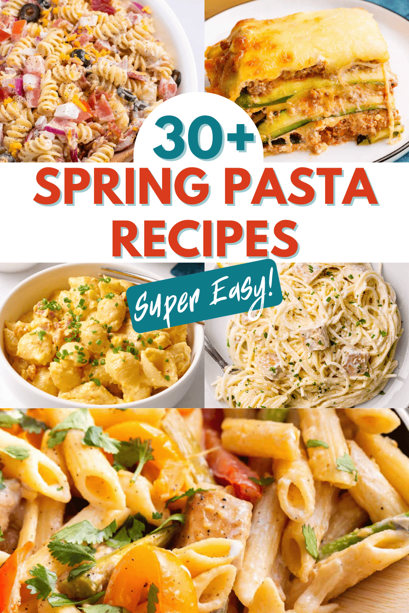 30+ spring pasta recipes collage.