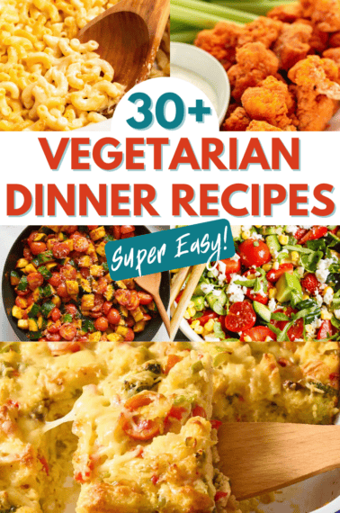 30+ vegetarian dinner recipes collage.