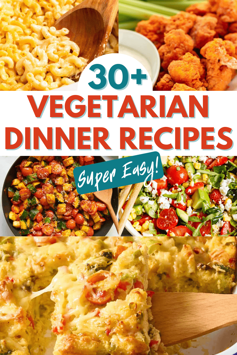 30+ vegetarian dinner recipes collage.