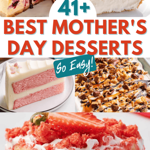 41+ Best Mother's Day Dessert ideas collage.
