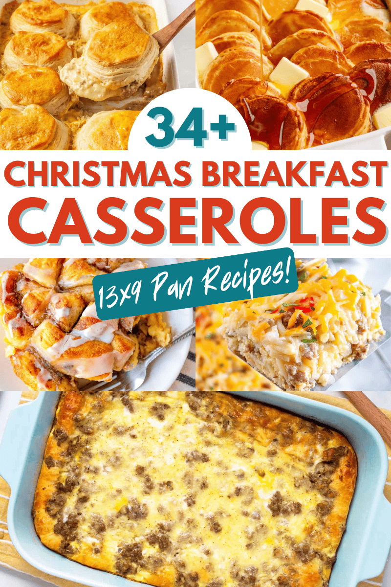 collage image of Christmas Breakfast Casserole Recipes Made in a 13x9 Pan.